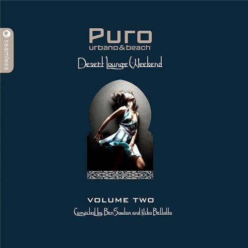 Puro Desert Lounge Weekend Volume 2